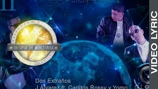 Dos extraños Music Video