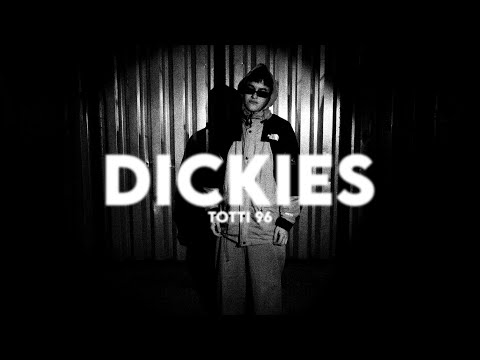 Totti 96 - DICKIES (Prod. Ryfth3r)