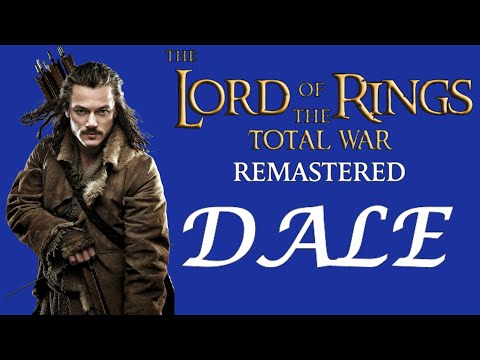 Dale Faction Overview and Guide - Lord of the Rings Total War Remastered - Rome Remastered