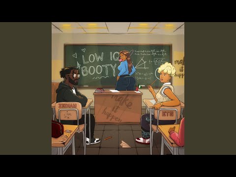 Low IQ Booty (feat. EmThegoddess)