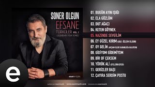 Soner Olgun - Nazende Sevgilim - Official Audio - Esen Müzik