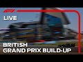 LIVE: British Grand Prix Build-Up and Drivers Parade