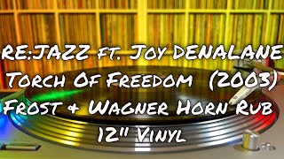 Re:Jazz feat.  Joy Denalane – Torch Of Freedom (2003) Frost & Wagner Horn Rub - 12" Vinyl