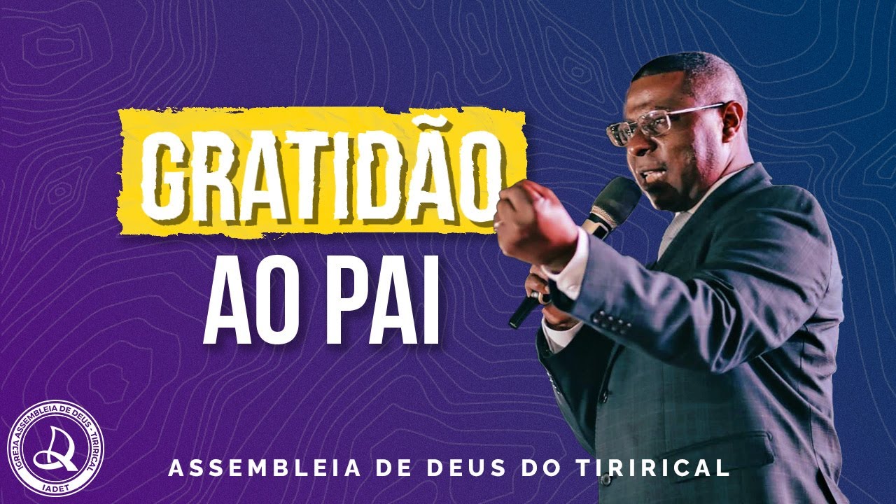 "Gratidão Ao Pai" | Pr. Osiel Gomes
