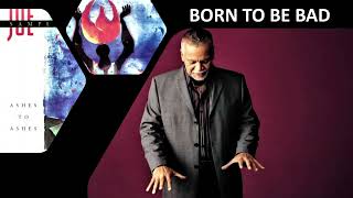 JOE SAMPLE     &quot;Born To Be Bad&quot;       (1990)