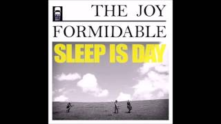 The Joy Formidable - Escape