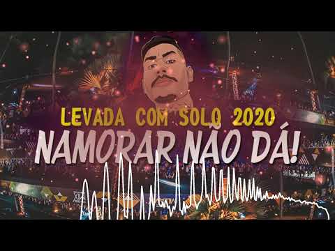 PAULINHO DA ADIDAS PRODUÇOES - NAMORAR NÃO DÁ 2020 (LEVADA COM SOLO)