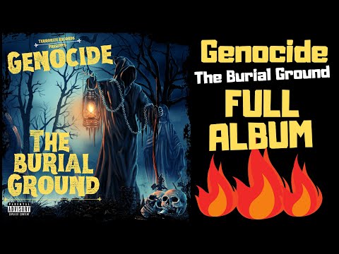 Genocide - The Burial Ground [Full Album]