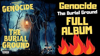 Genocide - The Burial Ground [Full Album]