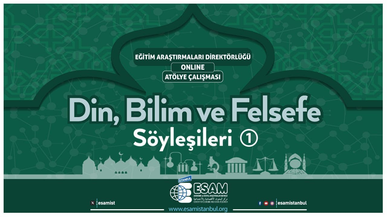 DİN & BİLİM & FELSEFE SÖYLEŞİLERİ -1- Doç. Dr. Abdullah Demir