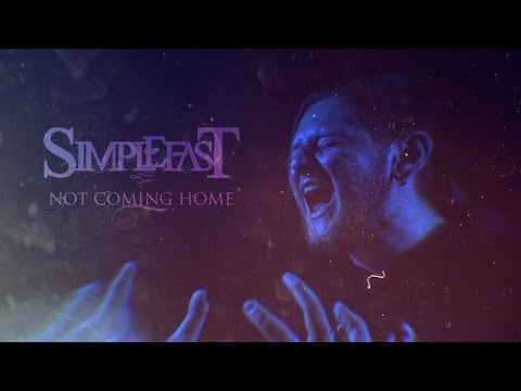 Simplefast: Not Coming Home [Official Music Video]