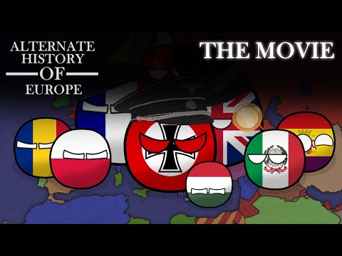 Alternate History of Europe | Season 1 | The Movie