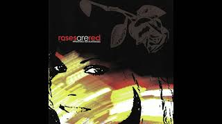 Roses Are Red - Hello Cruel World (Handshakes and Heartbreaks album [2003])