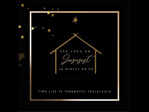 Timo Lige - See lugu on Jeesusest (terve album laulusõnadega /full album with lyrics)