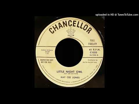 Kay Cee Jones - Little Night Owl - Chancellor 45