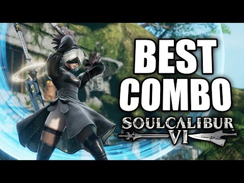 The Best 2B Combos & How to Use Them! - SoulCalibur VI