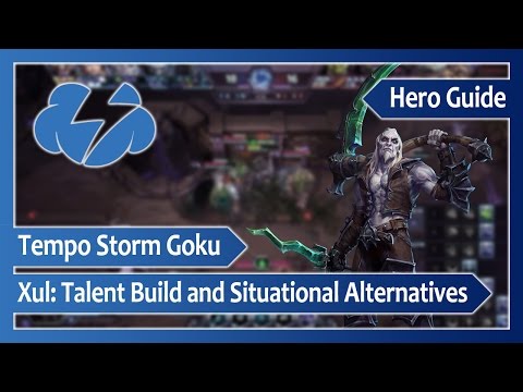 T/S Goku ‒ XUL: Talent Build Guide and Situational Alternatives (Patch 17.1) ‒ Heroes of the Storm