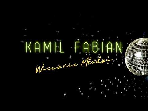 Kamil Fabian - Wiecznie Młodzi (Official Audio)
