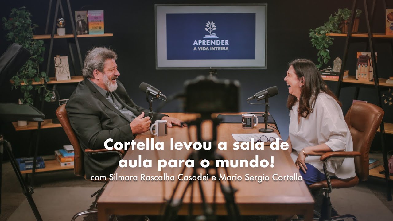 Cortella levou a sala de aula para o mundo - com Silmara Casadei e Prof. Mario Sergio Cortella
