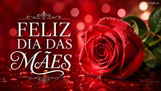 HOMENAGEM PARA O DIA DAS MÃES ❤️ A MAIS LINDA MENSAGEM PARA MÃE | FELIZ DIA DAS MÃES