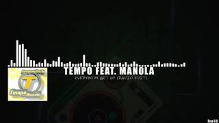 Tempo feat. Manola - Everybody Get Up (Radio Edit)