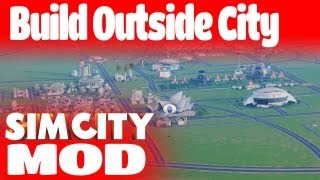 preview picture of video 'MOD: Simcity BOC Build Outside City [ProcsKalone]'