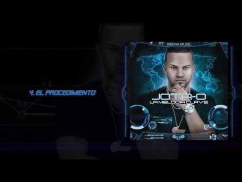 El Procedimiento - Jota-O La Melodía Clave | Audio