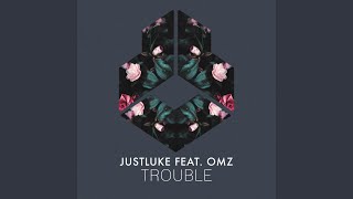 Justluke - Trouble (Ar277) video