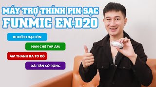 Video hướng dẫn sử dụng tai nghe trợ thính không dây pin sạc FUNMIC EN-D20