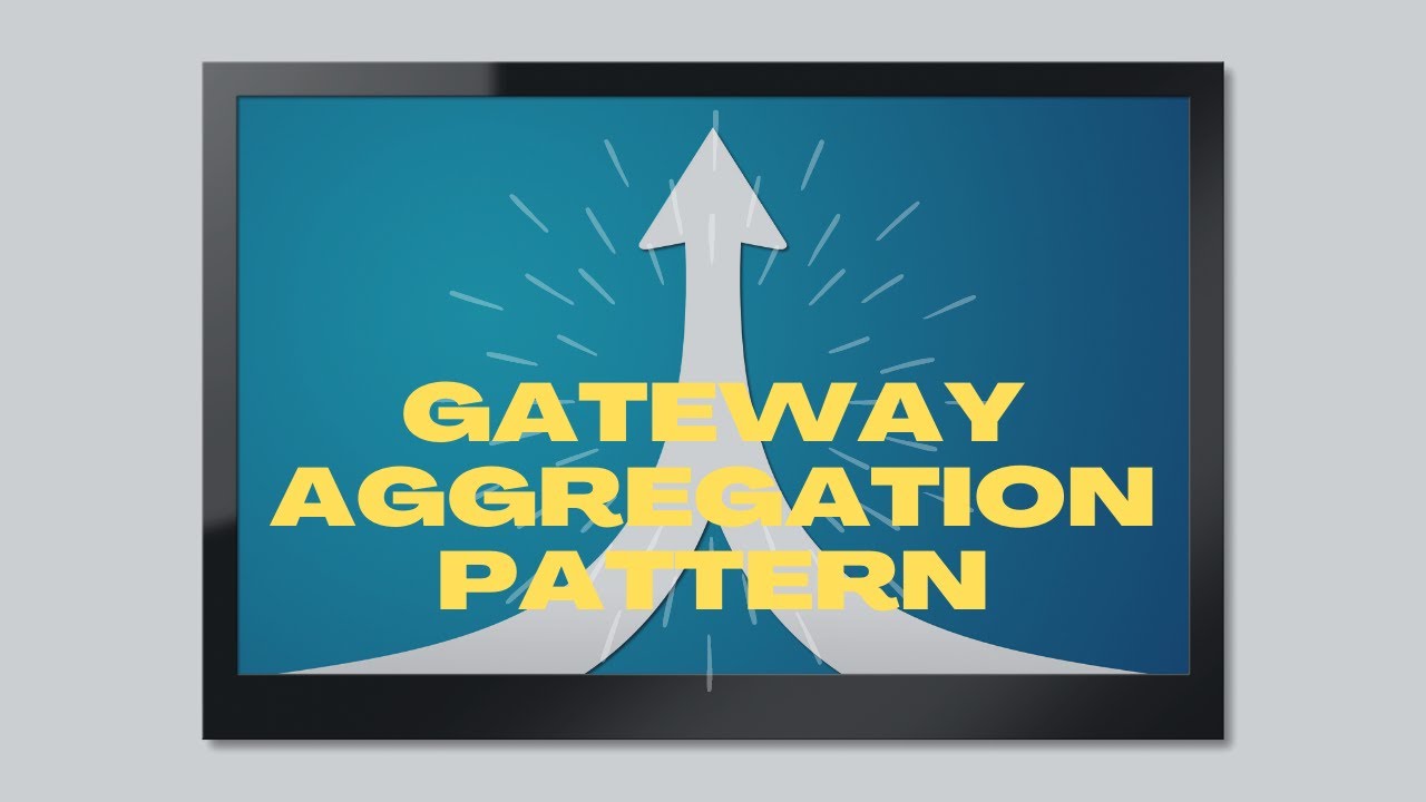 Gateway Aggregation Pattern - Cloud Design Patterns