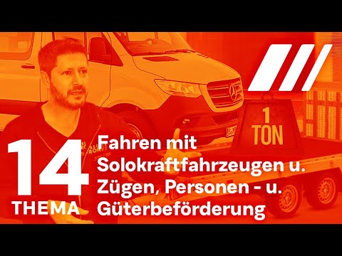 Thema 14: Wann braucht man einen Anhänger-Führerschein und wann reicht die Klasse B?