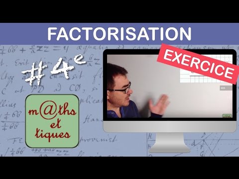EXERCICE : Factoriser une expression - Quatrième