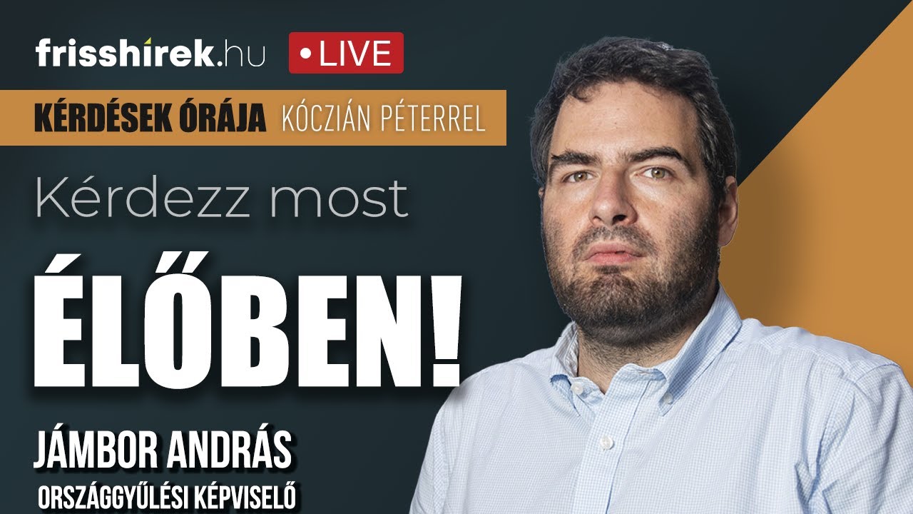 Jámbor András - Kérdések Órája