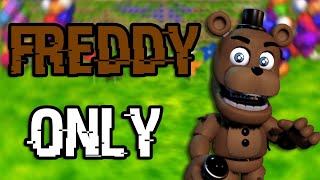 Can you beat FNaF World with only Freddy?