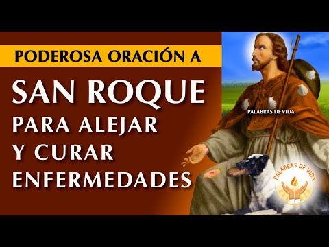 POWERFUL PRAYER to SAINT ROCH to heal the sick and ward off hardships and needs