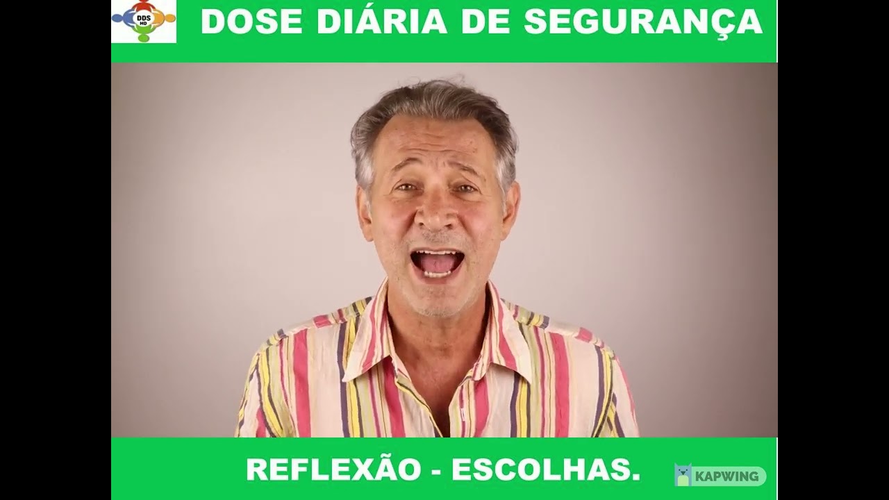 DDS  REFLEXÃO - ESCOLHAS.