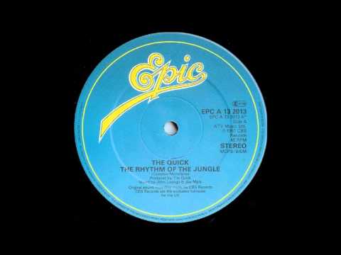 THE QUICK - The Rhythm Of The Jungle (12'' Version) [HQ]