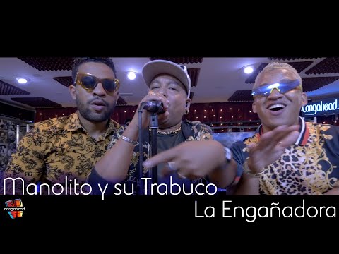Manolito y su Trabuco performs La Engañadora