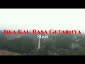 Jika Kau Rasa Getarnya Slam Lirik Video