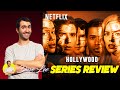 HOLLYWOOD - Netflix Series Review