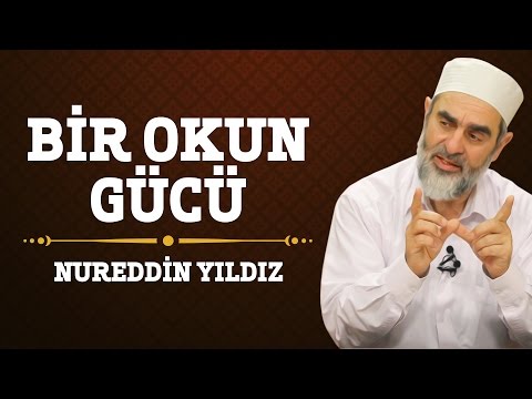 154) Bir Okun Gücü - Nureddin Yıldız - (Hayat Rehberi) - Sosyal Doku Vakfı