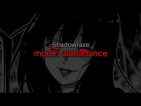 Shadowraze - mode: alohadance (текст песни)