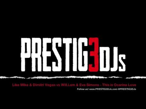 Like Mike & Dimitri Vegas vs Will.i.am & Eva Simons - This is ocarina lov3 (PRESTIG3 DJS MASH UP)