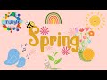 Spring What Happens In Spring Seasons Video For Kids