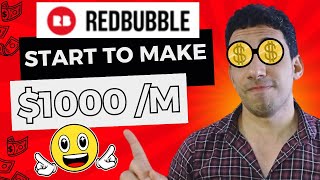 How To Make Money On Redbubble As A Beginner In 2024 (Easy Free Guide)