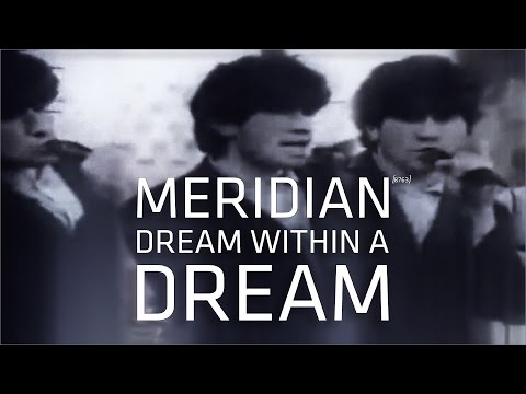 Meridian - Dream Within a Dream