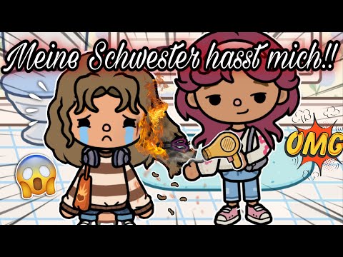 MY SISTER HATES ME!! 😭 | PART 1 | EXCITING | TOCA BOCA STORY GERMAN | EVERYTHING TOCA