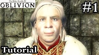 Elder Scrolls IV Oblivion Walkthrough Let's Play Part 1 - Tutorial Main Quest