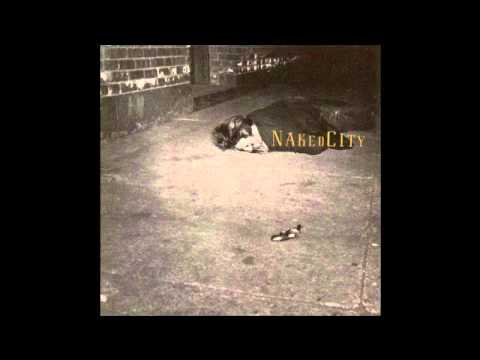 Naked City Track 7 Snagglepuss