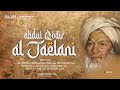 Download Lagu FULL 30 MENIT‼️ Sejarah Perjalanan Hidup Syekh Abdul Qodir Al-Jaelani Mp3 Free